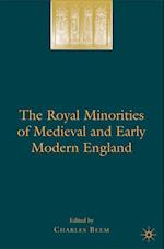 Royal Minorities of Medieval and Early Modern England