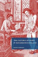 The Culture of Usury in Renaissance England