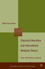 Classical Liberalism and International Relations Theory