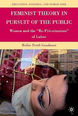 Feminist Theory in Pursuit of the Public