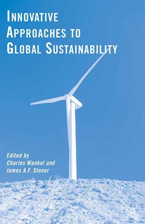 Innovative Approaches to Global Sustainability