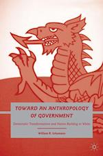 Toward an Anthropology of Government