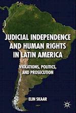 Judicial Independence and Human Rights in Latin America