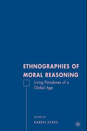 Ethnographies of Moral Reasoning