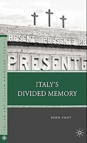 Italy’s Divided Memory