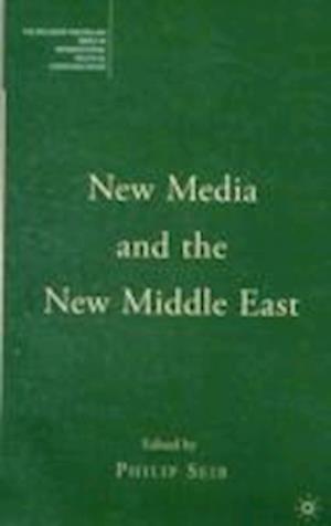 New Media and the New Middle East