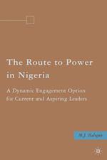 The Route to Power in Nigeria