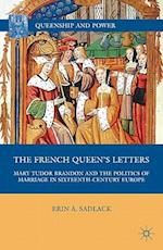 The French Queen’s Letters