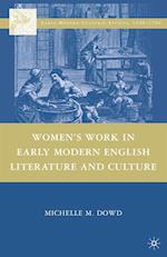 Women's Work in Early Modern English Literature and Culture