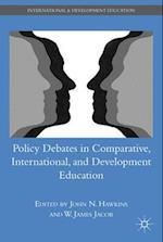 Policy Debates in Comparative, International, and Development Education