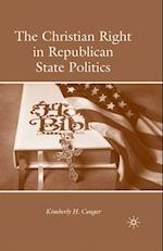 The Christian Right in Republican State Politics