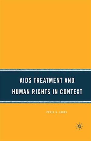 AIDS Treatment and Human Rights in Context