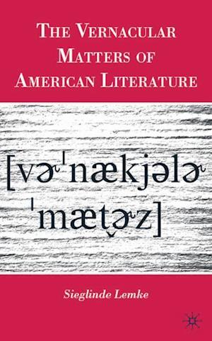 The Vernacular Matters of American Literature