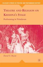 Theatre and Religion on Krishna’s Stage