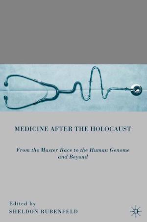 Medicine after the Holocaust