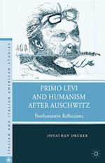 Primo Levi and Humanism after Auschwitz