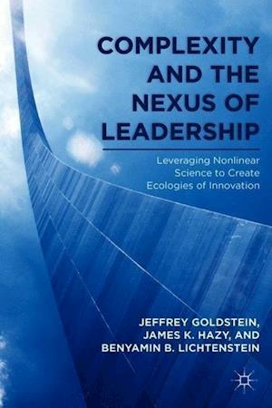 Complexity and the Nexus of Leadership