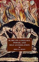 Blake on Language, Power, and Self-Annihilation