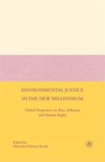 Environmental Justice in the New Millennium