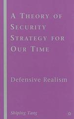 A Theory of Security Strategy for Our Time