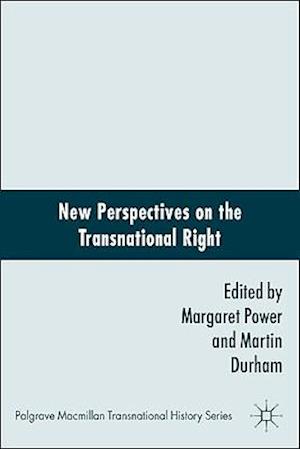 New Perspectives on the Transnational Right