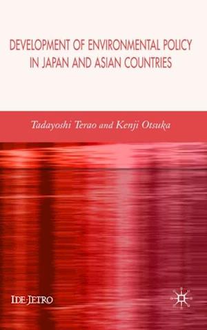 Development of Environmental Policy in Japan and Asian Countries