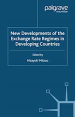 New Developments of the Exchange Rate Regimes in Developing Countries