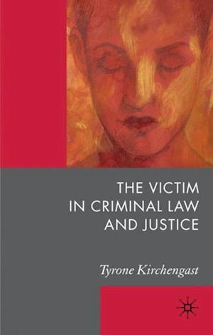 Victim in Criminal Law and Justice