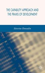 Capability Approach and the Praxis of Development