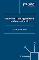 New Free Trade Agreements in the Asia-Pacific