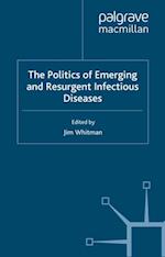 Politics of Emerging and Resurgent Infectious Diseases