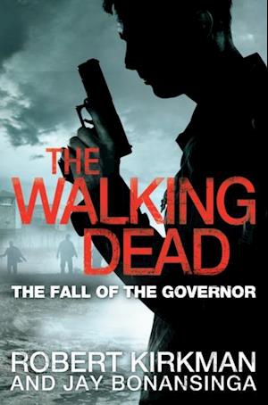 Fall of the Governor Part One