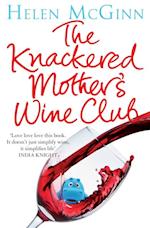 The Knackered Mother''s Wine Guide