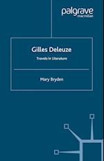 Gilles Deleuze: Travels in Literature