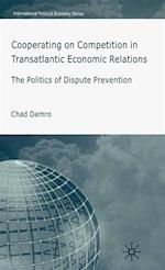 Cooperating on Competition in Transatlantic Economic Relations