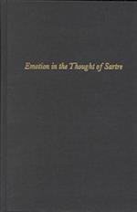 Emotion in the Thought of Sartre