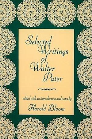 Selected Writings of Walter Pater