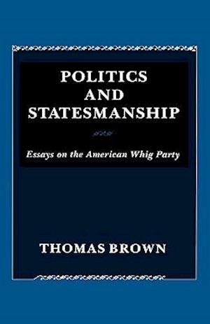 Politics and Statesmanship