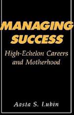 Managing Success