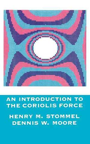 Introduction to the Coriolis Force