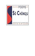 Selected Poems of So Chongju
