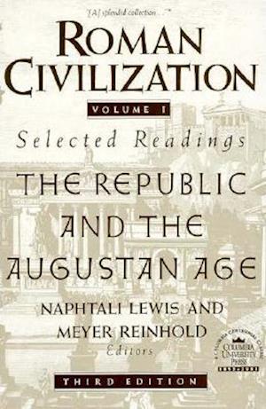 Roman Civilization: Selected Readings