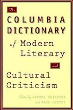 The Columbia Dictionary of Modern Literary and Cultural Criticism