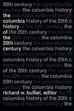 The Columbia History of the Twentieth Century