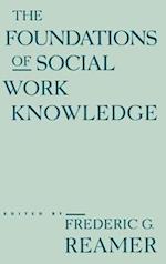 The Foundations of Social Work Knowledge