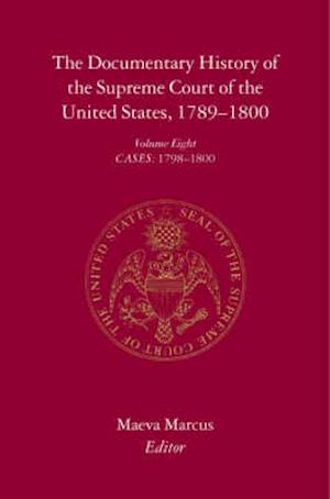 The Documentary History of the Supreme Court of the United States, 1789-1800