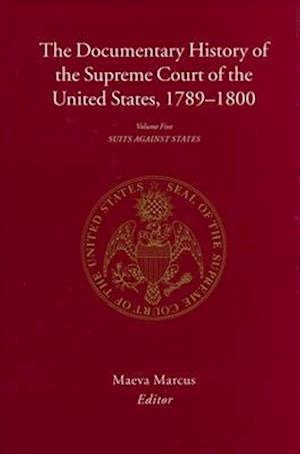 The Documentary History of the Supreme Court of the United States, 1789-1800