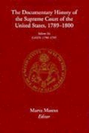 The Documentary History of the Supreme Court of the United States, 1789-1800