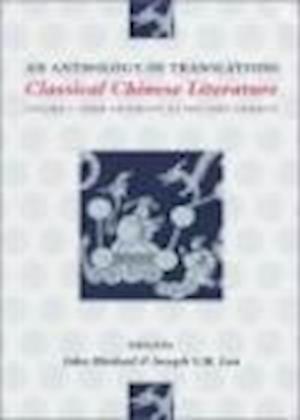Classical Chinese Literature: An Anthology of Translations