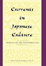 CURRENTS IN JAPANESE CULTURE